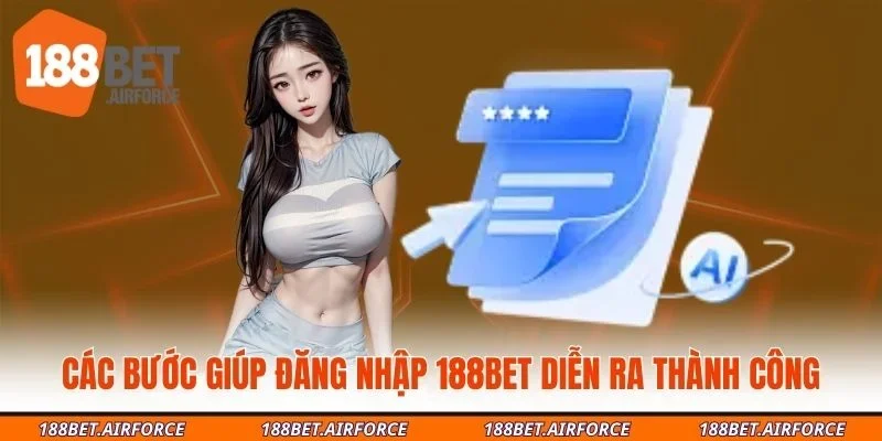 Các bước giúp đăng nhập 188bet diễn ra thành công