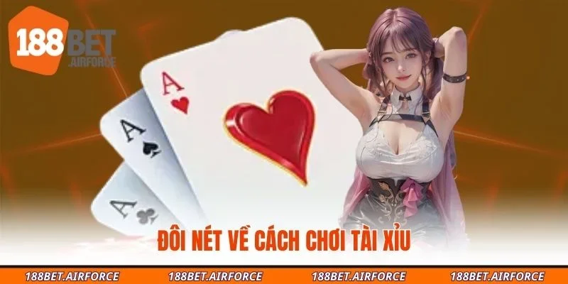 Đôi nét về cách chơi tài xỉu