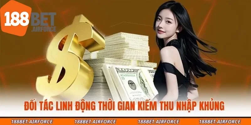 Đối tác linh động thời gian kiếm thu nhập khủng 