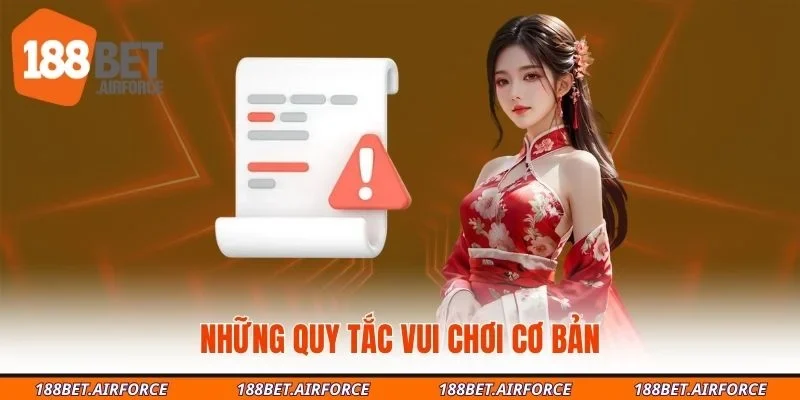 Những quy tắc vui chơi cơ bản
