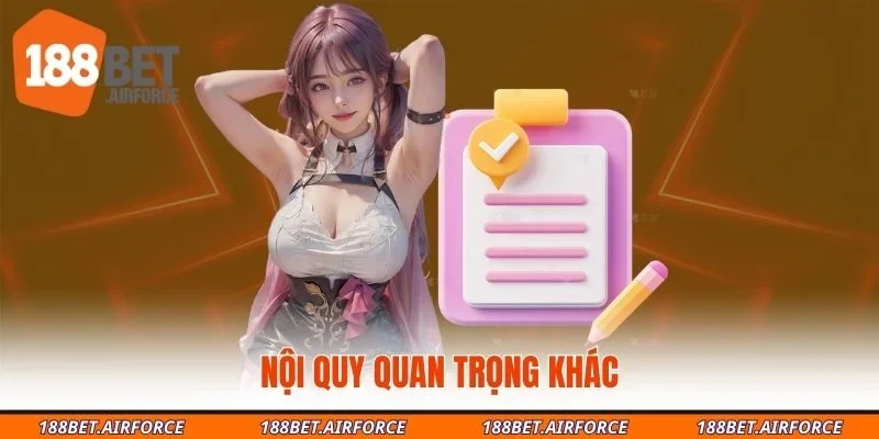 Nội quy quan trọng khác