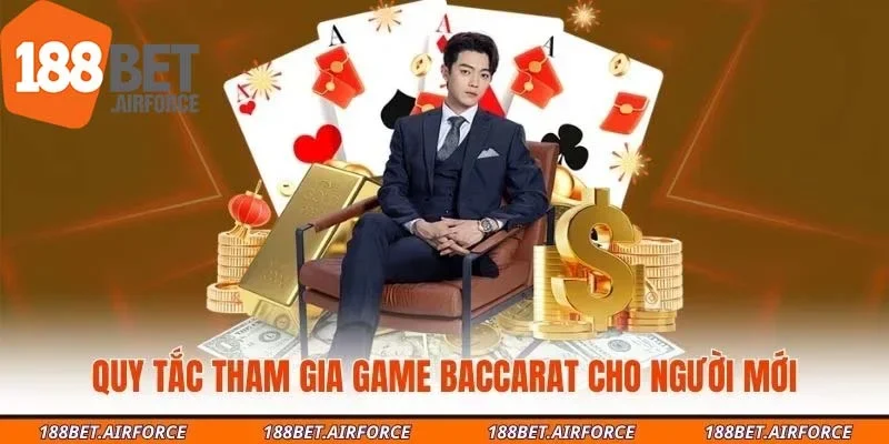 Quy tắc tham gia game baccarat cho người mới