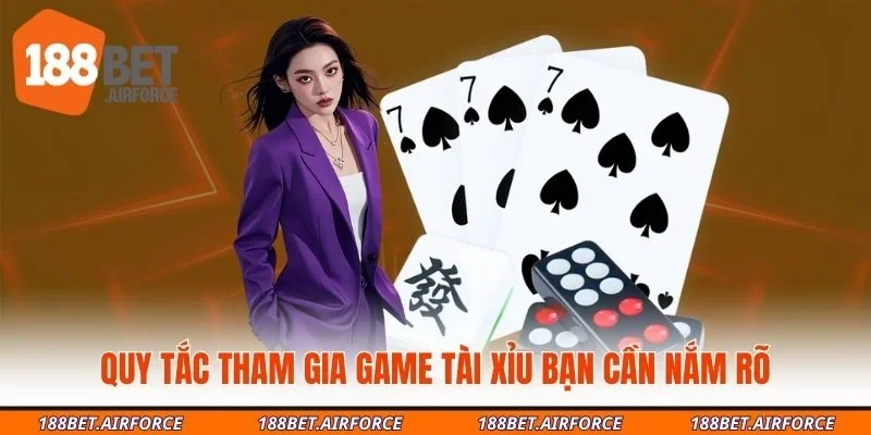 Quy tắc tham gia game tài xỉu bạn cần nắm rõ