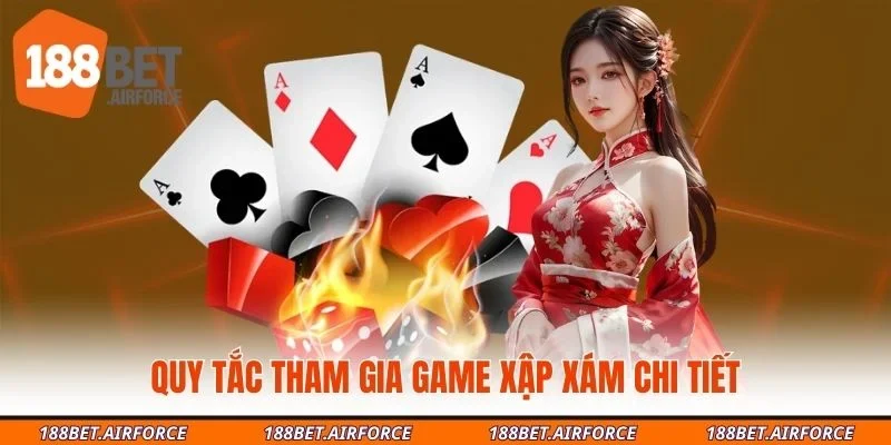 Quy tắc tham gia game xập xám chi tiết